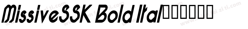 MissiveSSK Bold Ital字体转换